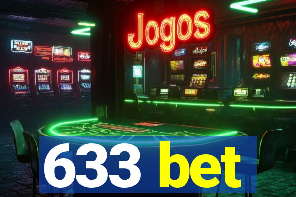 633 bet